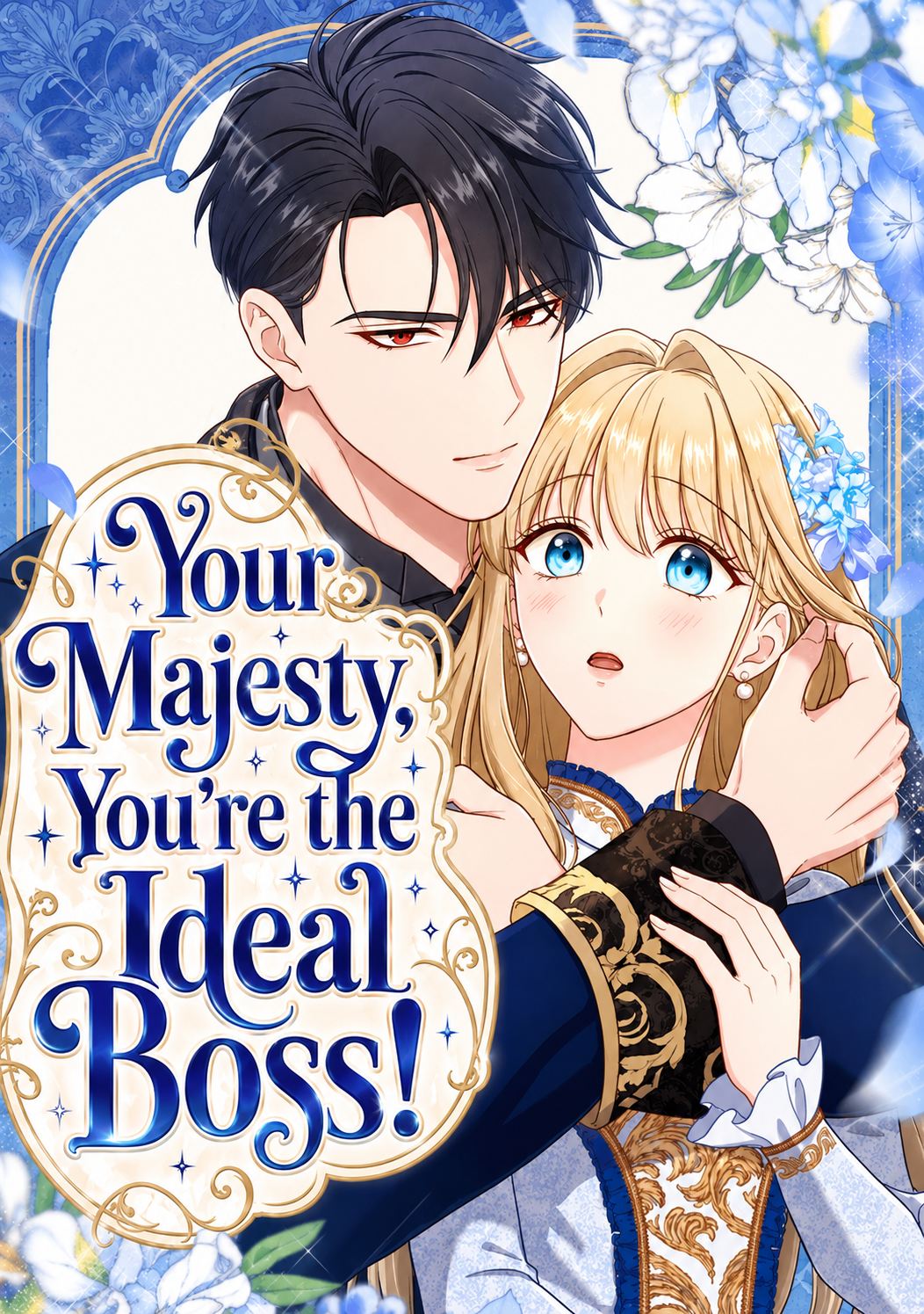 Your Majesty, You’re the Ideal Boss!
